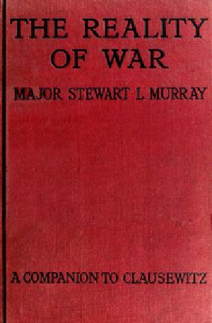 [Gutenberg 44200] • The Reality of War: A Companion to Clausewitz